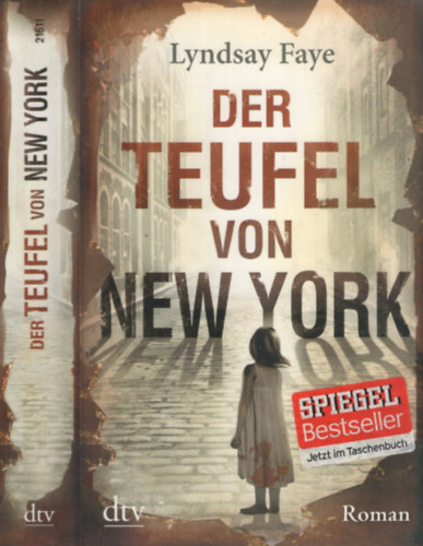 Lyndsay Faye: Der Teufel von New York antikvár