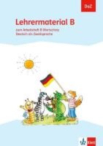 DaZ. Lehrermaterial B. zum Arbeitsheft Alphabetisierung. Deutsch als Zweitsprache idegen