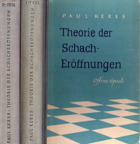 Paul Keres: Theorie der schacheröffnungen I-II. antikvár
