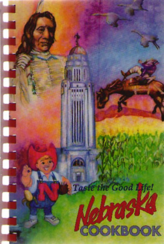 Tamara Omtvedt (szerk.): Taste the Good Life! Nebraska Cookbook antikvár