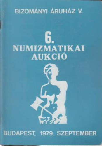 BÁV. 6. Numizmatikai aukció antikvár