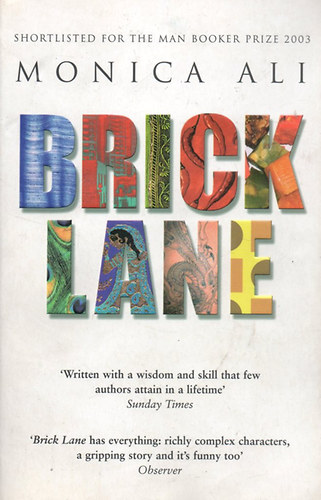 Monica Ali: Brick Lane idegen