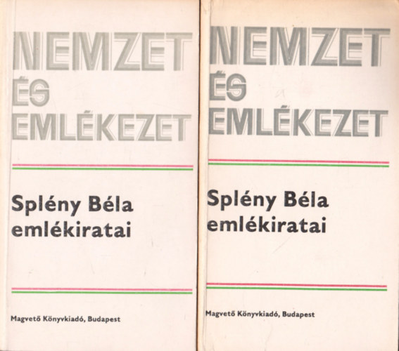Splény Béla: Splény Béla emlékiratai I-II. (nemzet és emlékezet) antikvár