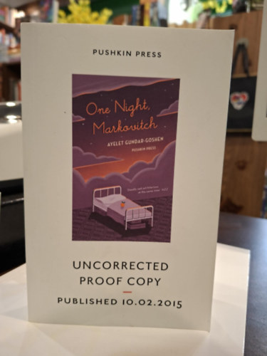 Ayelet Gundar-Goshen: One Night, Markovitch! - Uncorrected Proof Copy ( One Night, Markovitch c. könyv előzetes olvasói példánya) antikvár