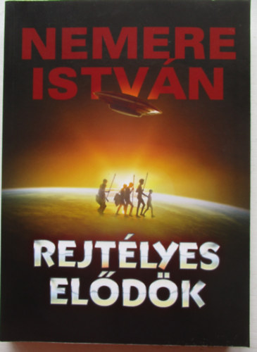 Nemere István: A rejtélyes elődök antikvár