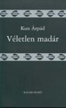 Kun Árpád: Véletlen madár antikvár