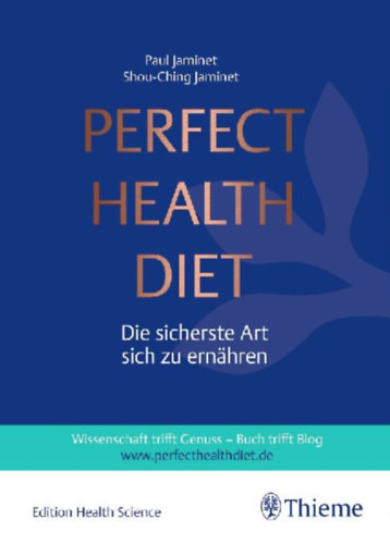 Jaminet, Shou-Ching - Jaminet, Paul: Perfect Health Diet idegen
