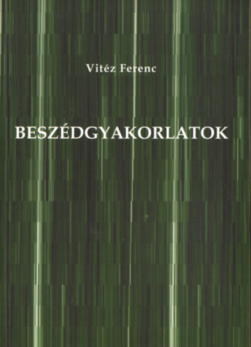 Vitéz Ferenc: Beszédgyakorlatok antikvár