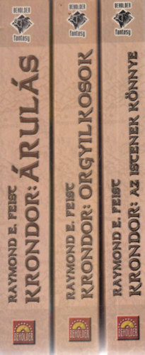 Raymond E. Feist: 3 db. Krondor (Az istenek könnye + Orgyilkosok + Árulás) antikvár