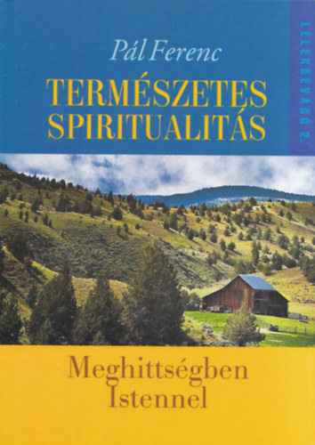 Pál Ferenc: Természetes spiritualitás - Dedikált antikvár