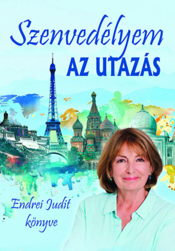 Endrei Judit: Szenvedélyem az utazás antikvár