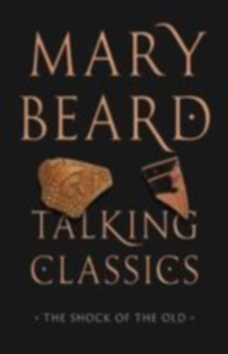 Beard, Mary: Talking Classics idegen