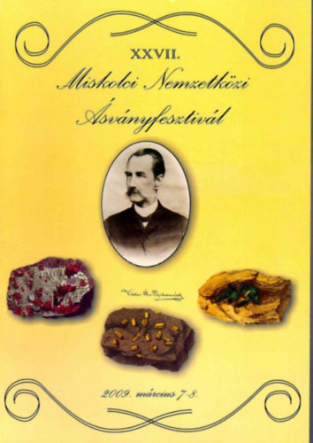 XXVII. Miskolci Nemzetközi Ásványfesztivál 2009 március 7-8 antikvár