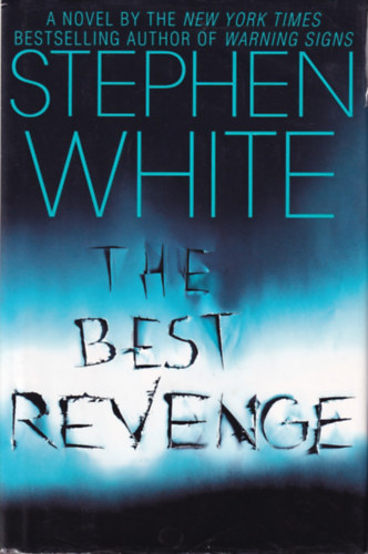 Stephen White: The Best Revenge antikvár