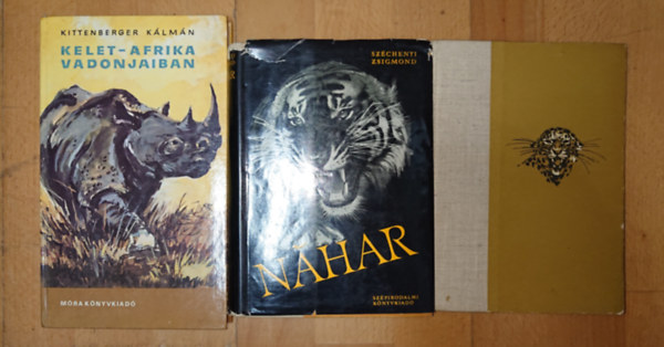 Széchenyi Zsigmond, Kittenberger Kálmán: 3 klasszikus vadászkönyv: Nahar, Csui!..., Kelet-Afrika vadonjaiban antikvár
