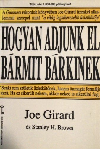Joe Girand - Stanley H. Brown: Hogyan adjunk el bármit bárkinek antikvár