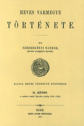 Szederkényi Nándor: Heves vármegye története II. könyv