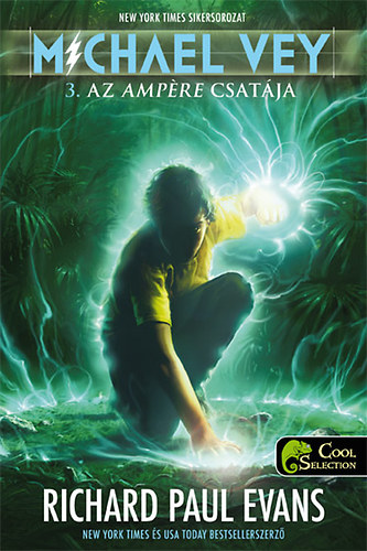 Richard Paul Evans: Michael Vey 3. Az Ampére csatája antikvár