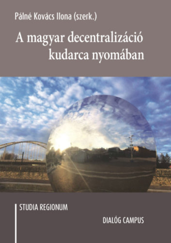 A magyar decentralizáció kudarca nyomában akciós termékkép 1