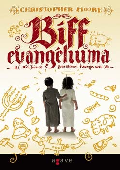 Christopher Moore: Biff evangéliuma antikvár