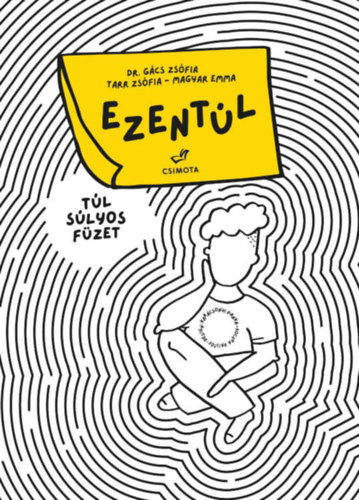 Tarr Zsófia, Magyar Emma, Dr. Gács Zsófia: Ezentúl könyv