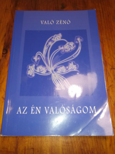 Való Zénó: Az én valóságom antikvár