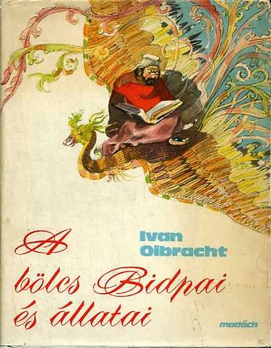 Ivan Olbracht: A bölcs Bidpai és állatai antikvár