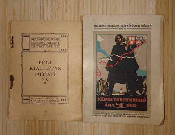 2 szép katalógus az 1910-es évekből: Téli kiállítás 1910/1911, Budapest - Országos Szépművészeti múzeum - Képes tárgymutató  1915-16 antikvár