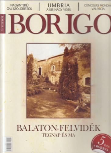 Bányai Gábor Botond (szerk.): Borigo magazin 2009. június antikvár