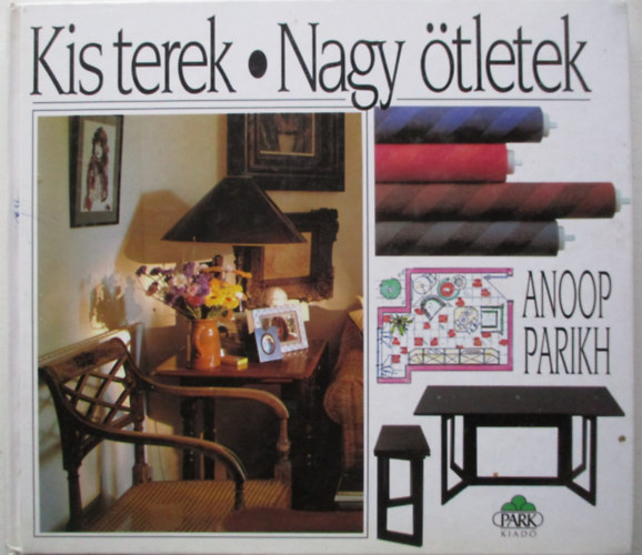 Anoop Parikh: Kis terek-nagy ötletek antikvár
