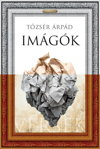 Tőzsér Árpád: Imágók antikvár