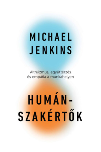 Jenkins, Michael: Humánszakértők antikvár
