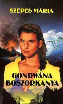 Szepes Mária: Gondwána boszorkánya antikvár