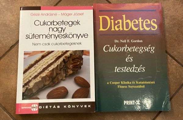 Gézsi Andrásné, Máger József: 2 db könyv cukorbetegség témában - Cukorbetegek nagy süteményeskönyve, Cukorbetegség és testedzés könyv
