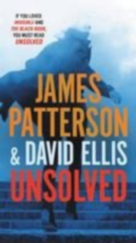 Patterson, James - Ellis, David: Unsolved idegen