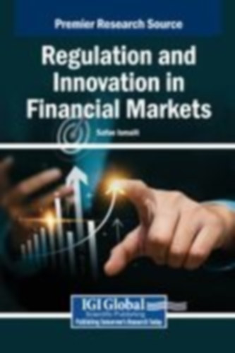 Regulation and Innovation in Financial Markets idegen