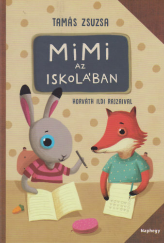 Tamás Zsuzsa: Mimi az iskolában könyv