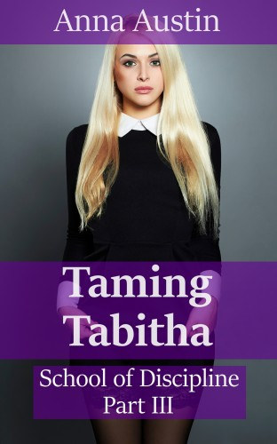 Taming Tabitha