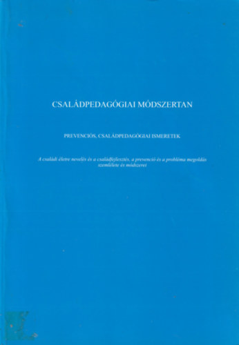 Cs. F. Nemes Márta (szerk.): Családpedagógiai módszertan (dedikált) antikvár