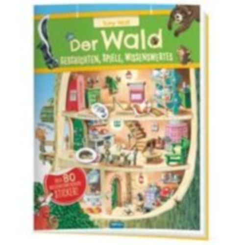Trötsch Der Wald Geschichten Spiele Wissenswertes Stickerbuch idegen