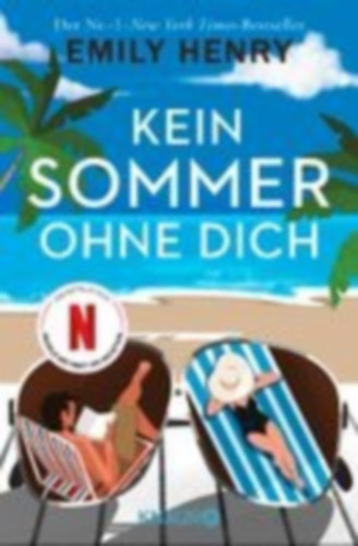Henry, Emily: Kein Sommer ohne dich idegen