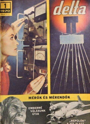 Várhelyi Tamás (főszerk.): Delta IV. évf. 1-12. szám, 1970 (Egybekötve) antikvár