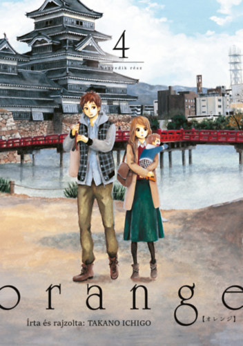 Takano Ichigo: Orange 4. könyv