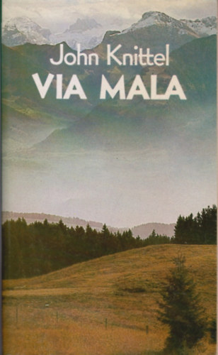 John Knittel: Via Mala antikvár