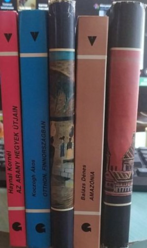 Szőllősy Klára, Balázs Dénes, Koncsek László, Koczogh Ákos, Haynal Kornél: Világjárók könyvcsomag (5darab) Az arany hegyek útjain,Otthon finnországban,Bibliai földeken,Amazónia,A szivárvány velünk marad könyv