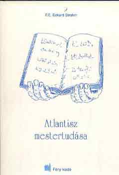 F. E. Eckard Strohm: Atlantisz mestertudása könyv