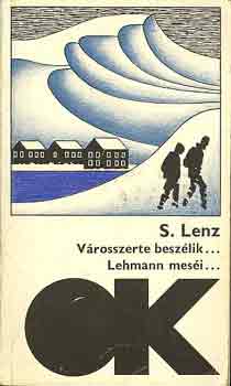 Siegfried Lenz: Városszerte beszélik...  Lehmann meséi... antikvár