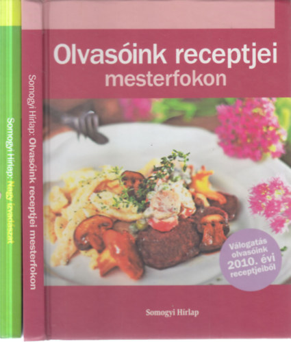 2 db. Somogyi Hírlap könyvek (Olvasóink receptjei mesterfokon + Nagy ízvadászat) antikvár