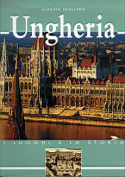 Claudia Sugliano: Ungheria (Magyarország) antikvár