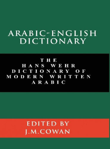 Cowan, J. Milton - Wehr, Hans: Arabic-English Dictionary idegen